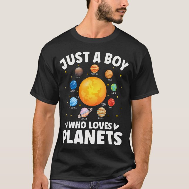Funny Just A Boy Who Loves Planets Solar Star Syst T-Shirt (Front)