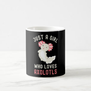 Funny Just A Girl Who Loves Axolotls Coffee Mug