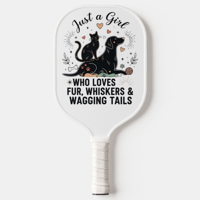 funny Just a Girl who Loves Cats and Dogs mom Pickleball Paddle (Front)