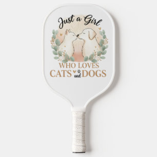 funny Just a Girl who Loves Cats and Dogs mom Pickleball Paddle