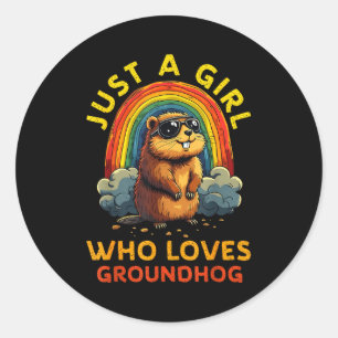 Funny Just A Girl Who Loves Groundhogs Happy Groun Classic Round Sticker