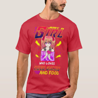 Funny Just A Girl Who Loves Video Games And Food 1 T-Shirt