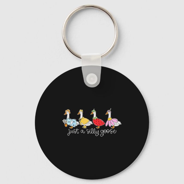 Funny Just A Silly Goose, Cute Goose Animal Lover  Key Ring (Front)