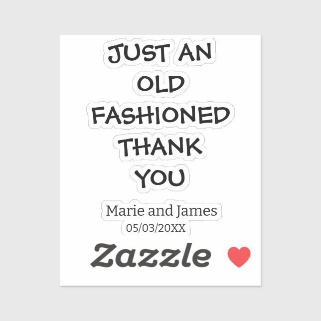Funny just an old fashioned thank you add name  (Sheet)