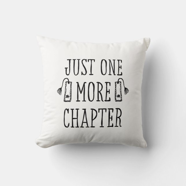 Funny Just One More Chapter Book Lover Cushion (Front)