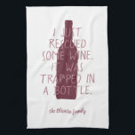 Funny Just Rescued Wine Trapped Bottle Family Name Tea Towel<br><div class="desc">Funny kitchen towel featuring the wine themed quote "I just rescued some wine. It was trapped in a bottle",  against burgundy/red wine bottle illustration. Easily personalise with your family name and favourite colours - all elements are editable.</div>