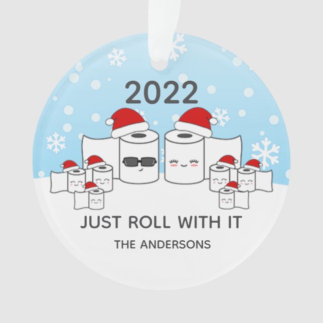 Funny Just Roll With It Toilet Paper Family of 8 Ornament (Front)