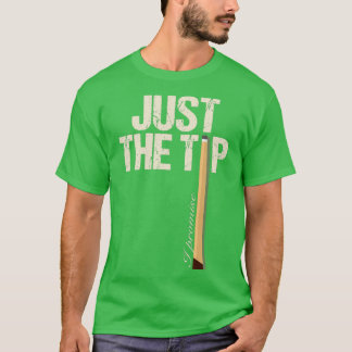 Funny just the tip i promise billiard snooker T-Shirt