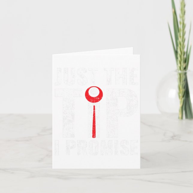 Funny Just The Tip I Promise Pool Player Billiard  Card (Front)
