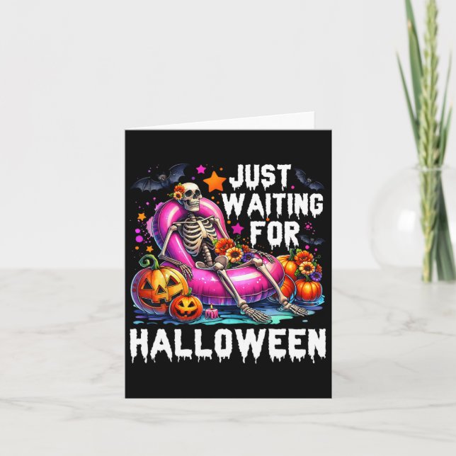 Funny Just Waiting For Halloween Skeleton Spooky V Card (Front)