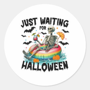 Funny Just Waiting For Halloween Skeleton Spooky V Classic Round Sticker