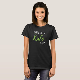 Funny Kale Yeah Shirt
