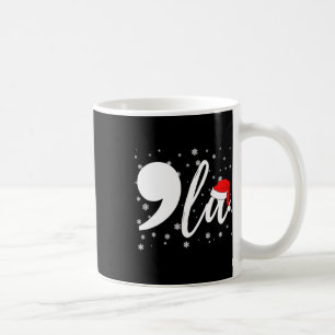 Funny Kamala Harris 2024 Comma La Christmas For Me Coffee Mug