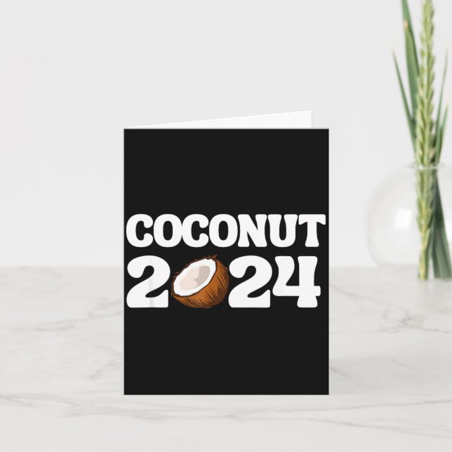 Funny Kamala Harris 2024 Statement Democrat Coconu Card (Front)