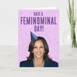 Funny Kamala Harris Birthday - Feminominal Day Card