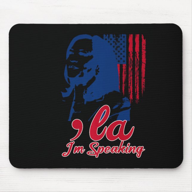 Funny Kamala Harris Comma La Im Speaking  Mouse Mat (Front)