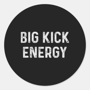 Funny Karate Big Kick Energy Classic Round Sticker