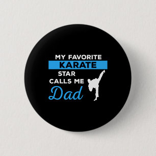 Funny Karate Dad Martial Arts Fighting Shirt Gift  6 Cm Round Badge