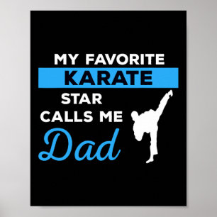Funny Karate Dad Martial Arts Fighting Shirt Gift  Poster