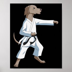 Funny Karate Dog Weimaraner For Men Women Kids Poster