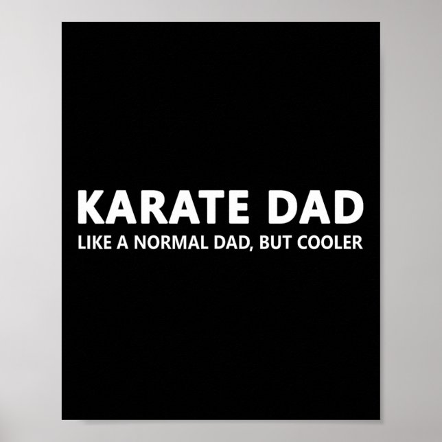 Funny Karate Father Karate Dad  Poster (Front)