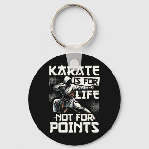 Funny Karate For Men Judo - Karate Is For Life Not Key Ring