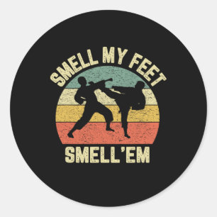 Funny Karate Smell My Feet Martial Arts Taekwondo Classic Round Sticker
