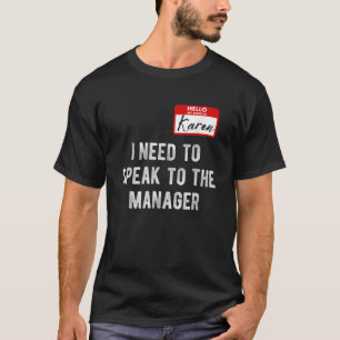 Funny Karen Halloween Costume Speak To The Manager T-Shirt