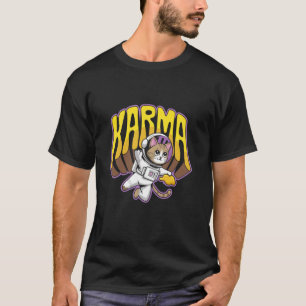 Funny Karma Cat Astronaut Space Adventure Cat Love T-Shirt