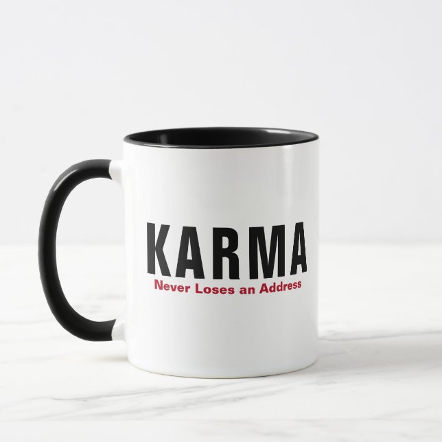Funny Karma Mug - "Never Loses an Address" Cup (Left)
