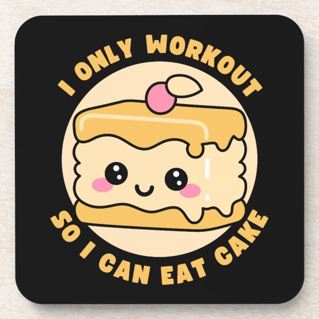 Funny Kawaii Cake Workout Quote Coaster (Front)