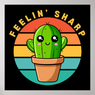 Funny Kawaii Cute Cactus Quote Poster