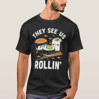 Funny Kawaii Sushi Roll Food Lover Humour for Sush T-Shirt