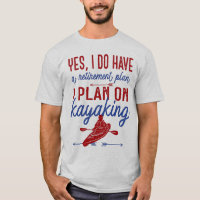 Funny Kayaking Retirement Plan Red and Blue