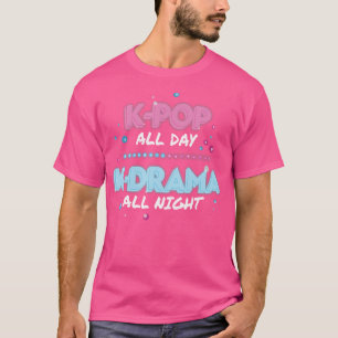 Funny Kdrama K-Drama Korean Music Lovers Kpop K-Po T-Shirt