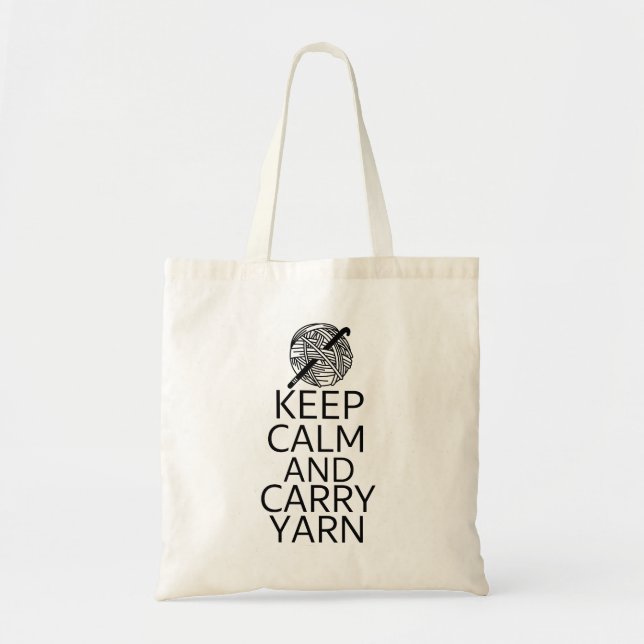Funny Keep Calm and Carry Yarn Crochet Tote Bag (Front)