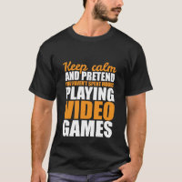 Funny Keep Calm T-shirt For Gamers Video Games