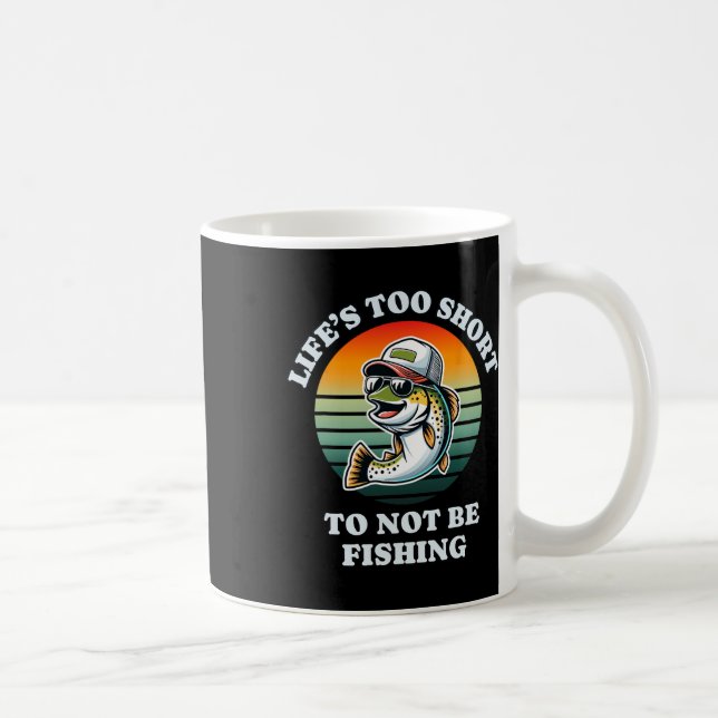Funny Keep On Fishing Fun Chill Trout Fisherman  Coffee Mug (Right)