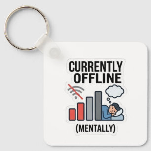 Funny Key Chain Digital Detox Humour