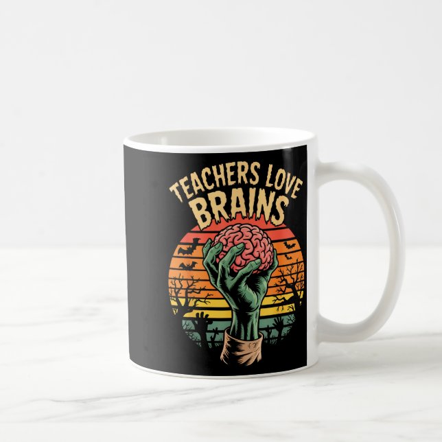 Funny Key Quote All Teachers Love Brains Cool Hall Coffee Mug (Right)