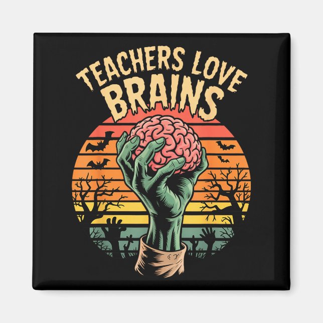 Funny Key Quote All Teachers Love Brains Cool Hall Magnet (Front)