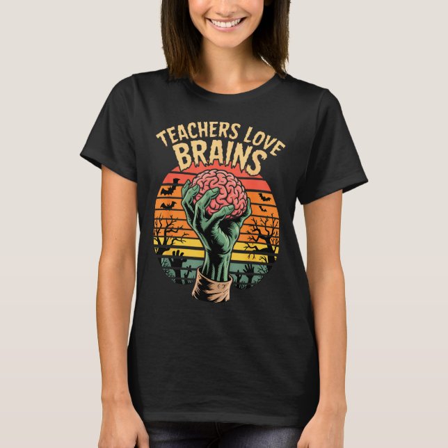 Funny Key Quote All Teachers Love Brains Cool Hall T-Shirt (Front)