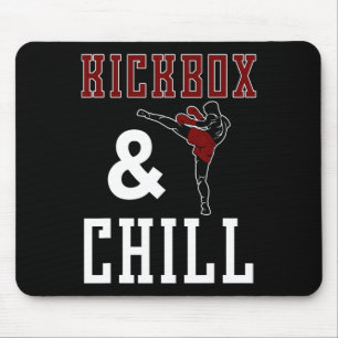 Funny Kickbox And Chill Kickboxing Quote Meme Gift Mouse Mat