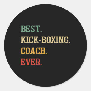 Funny Kickboxing Coach Gift Best Kickboxing Coach Classic Round Sticker