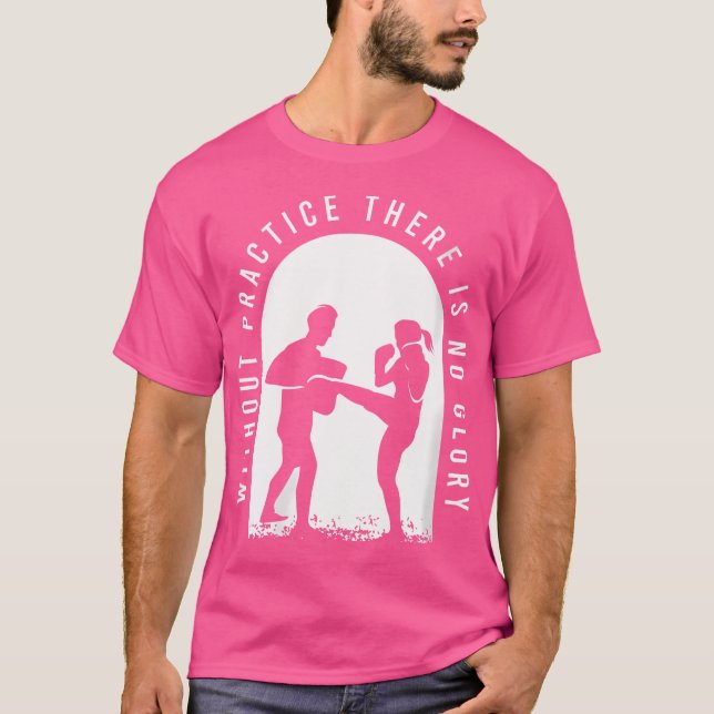 Funny Kickboxing For A Kickboxer T-Shirt (Front)
