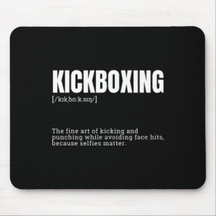 Funny Kickboxing Hobby Quote Definition Mouse Mat