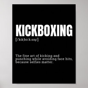 Funny Kickboxing Hobby Quote Definition Poster