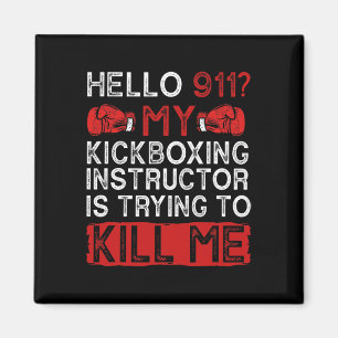 Funny Kickboxing Kickboxer Kickbox  Magnet
