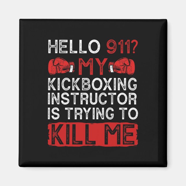 Funny Kickboxing Kickboxer Kickbox  Magnet (Front)