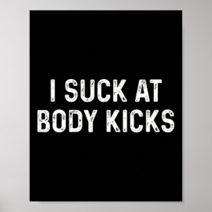 Funny Kickboxing Muay Thai Body Kicks  Poster